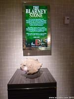 A chunk of the Blarney Stone from the actual Blarney Castle can be found on Fremont Street in Las Vegas.