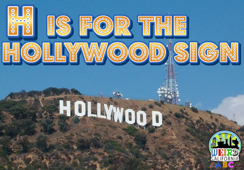 H is for the Hollywood Sign