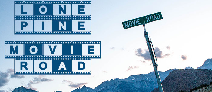Lone Pine: Movie Road